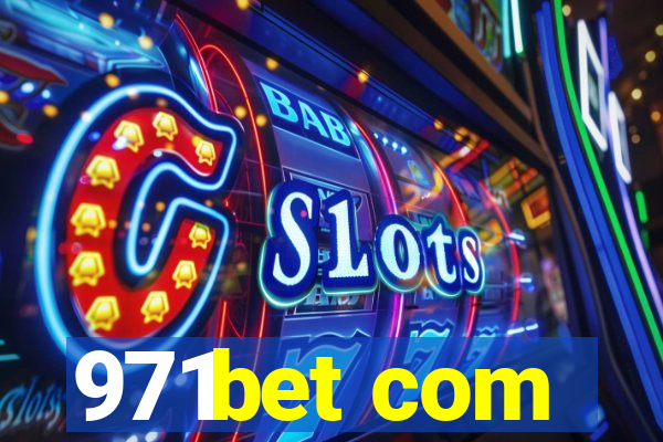 971bet com